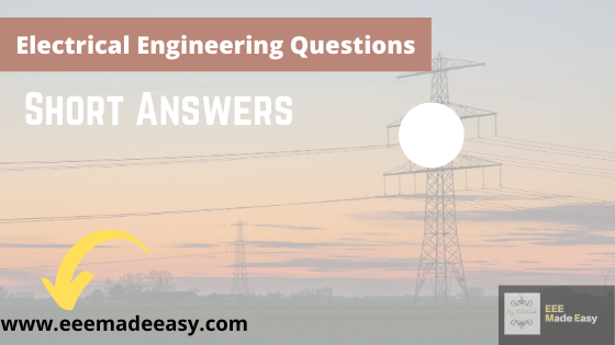 Electrical Engineering Questions
