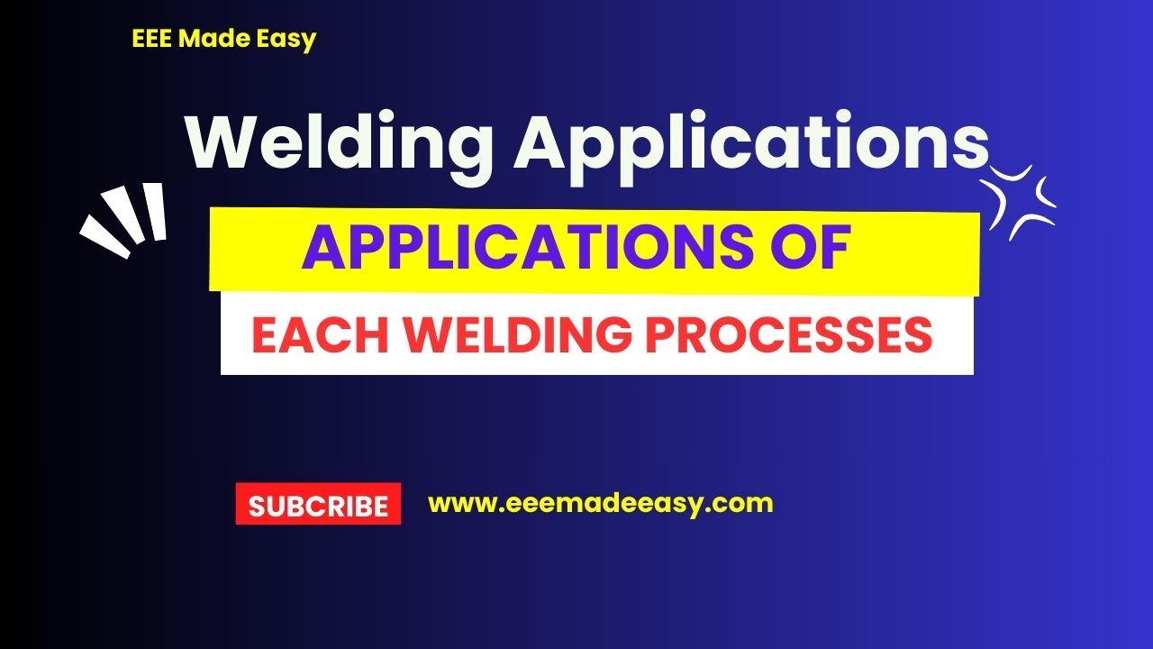Applications of Welding