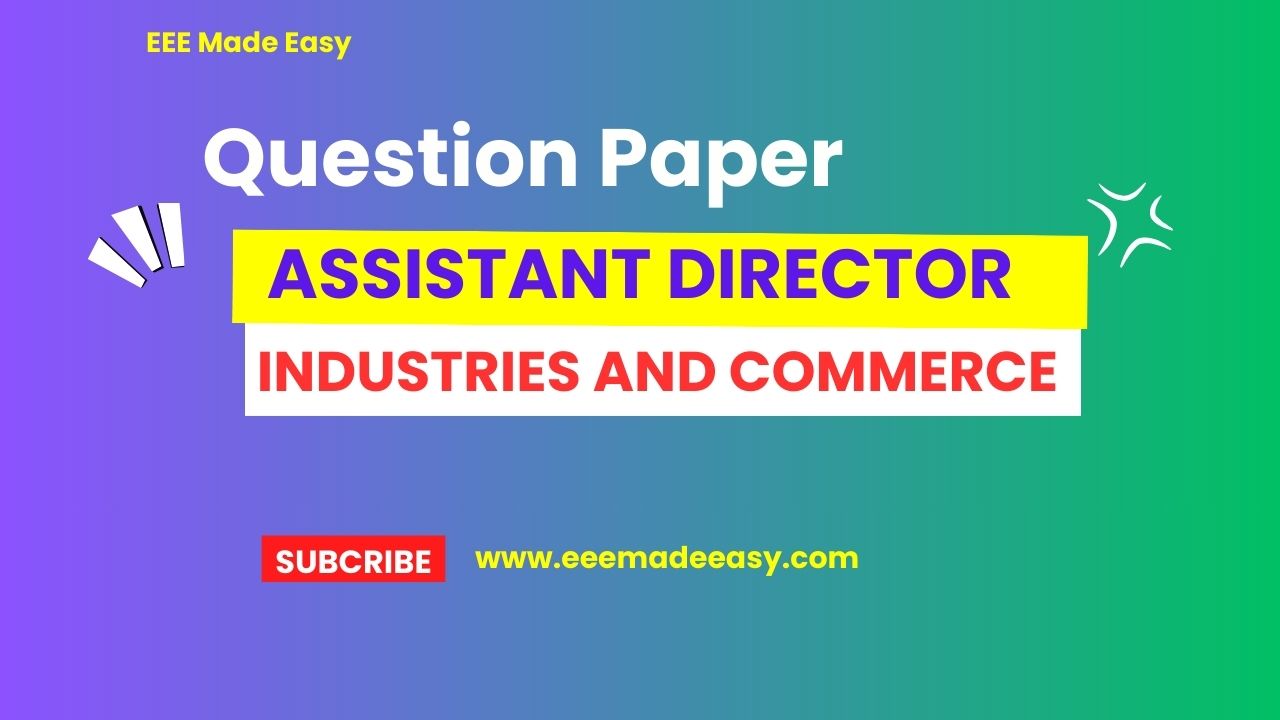 Assistant director industries and commerce Kerala PSC Question Paper