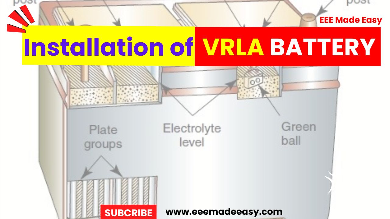 Installation of VRLA Battery