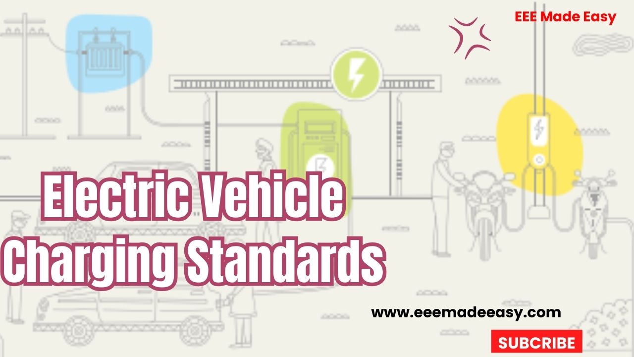 Electric Vehicle Charging Standards