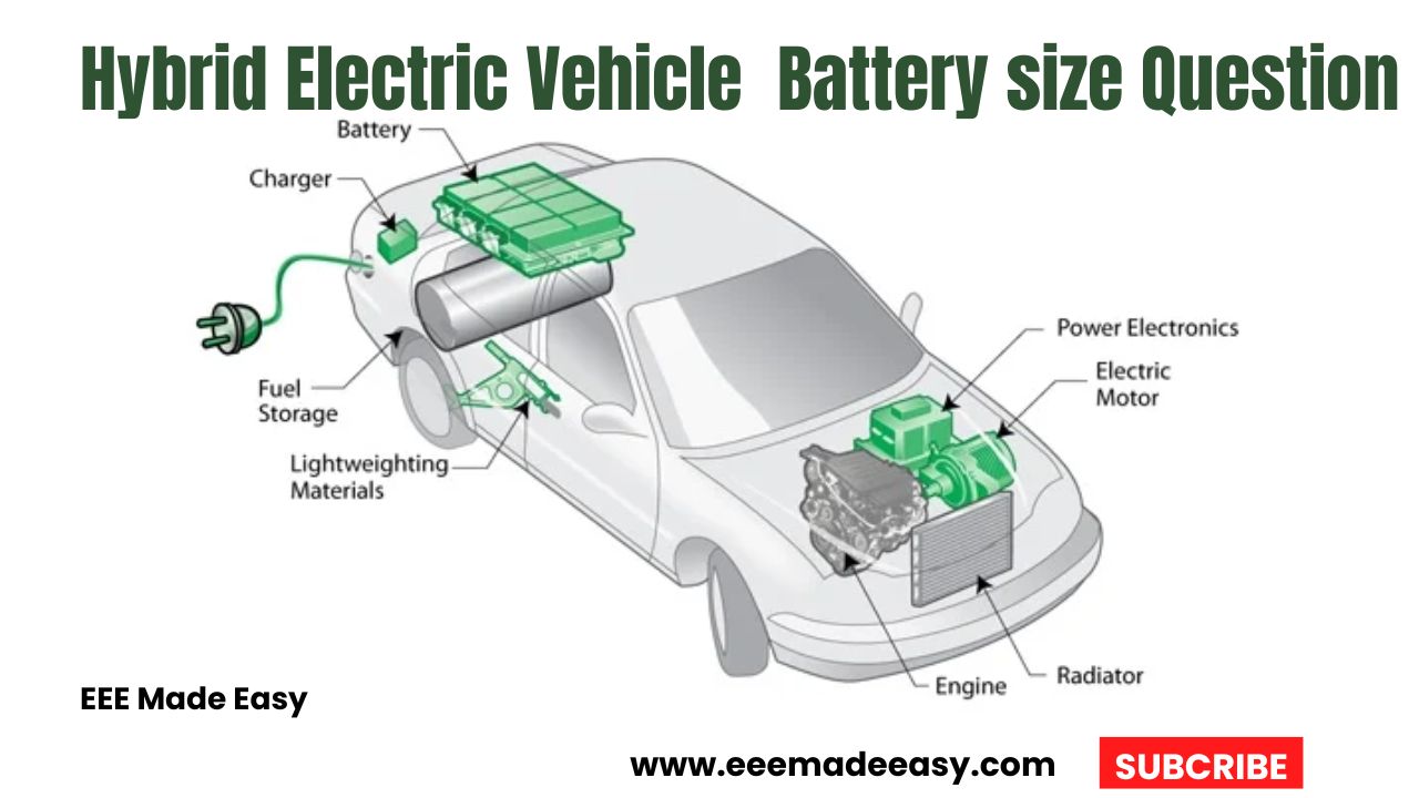Hybrid Electric Vehicle Battery size Question