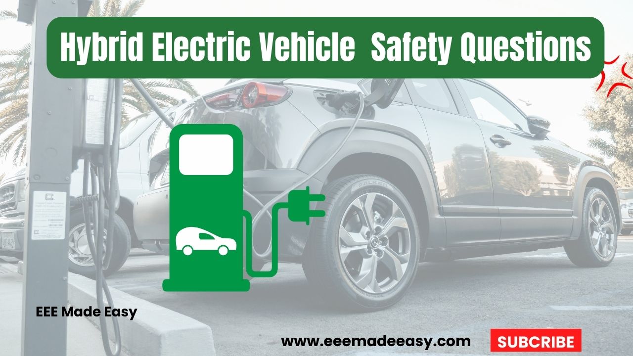 Hybrid Electric Vehicle Safety Questions
